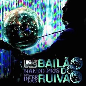 Nando Reis E Os Infernais - Bailão Do Ruivão (Ao Vivo)