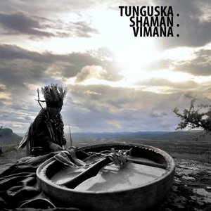 Ellipsis: Tunguska.Shaman.Vimana.