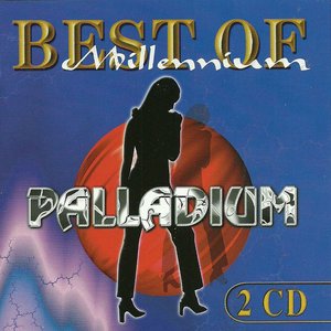Palladium - Best Of Millenium