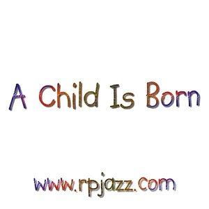 A Child Is Born