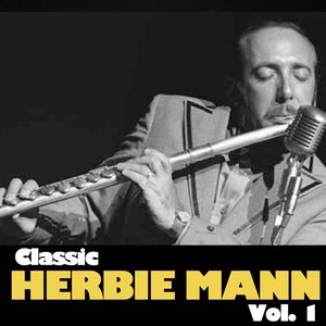 Classic Herbie Mann, Vol. 1