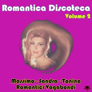 Romantica discoteca, Vol. 2