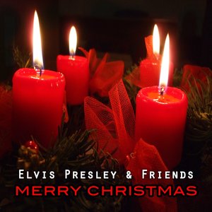 Elvis Presley & Friends : Merry Christmas