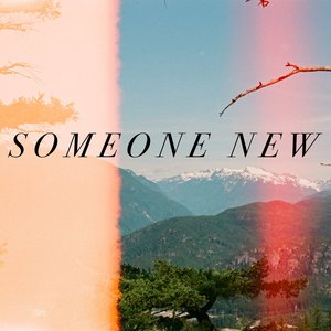 Someone New - Single