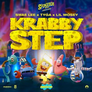 Krabby Step (with Tyga & Lil Mosey) [Music From "Sponge On The Run" Movie]