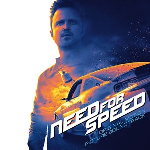 Need For Speed - Original Motion Picture Soundtrack