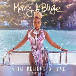 Still Believe In Love (feat. Vado) - Single