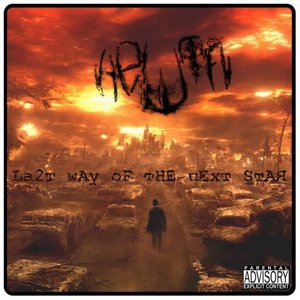 “La2т wAy oF тHE пExт SтAЯ (Demo)”的封面