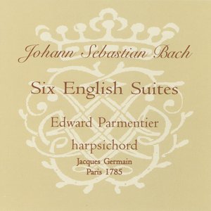 Johann Sebastian Bach: Six English Suites