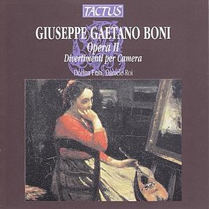 Gaetano Boni: Opera II - Divertimenti per Camera