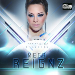 Mega Reignz