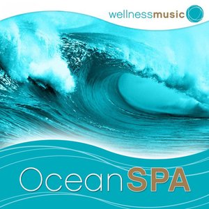 Wellness Music: Ocean Spa