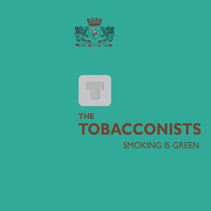 Smoking Is Green