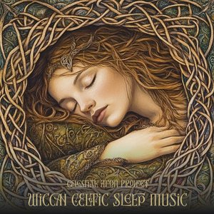 Wiccan Celtic Sleep Music
