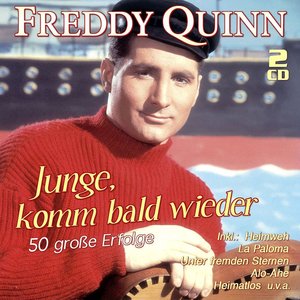 Junge, komm bald wieder - 50 große Erfolge