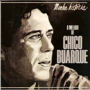 CHICO BUARQUE_MINHA HISTÓRIA_O MELHOR DE 的头像