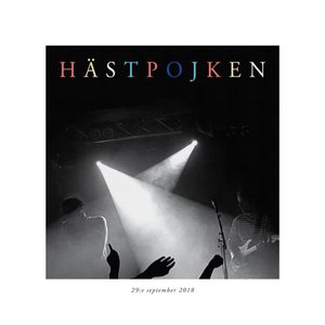 Hästpojken: 29:e September 2018 (Live, 2018)