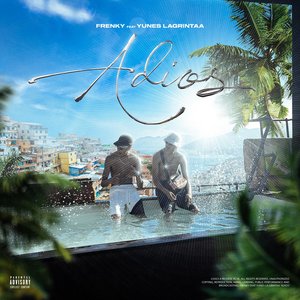 ADIOS (feat. Yunes LaGrintaa) - Single