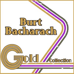 Burt Bacharach: Gold Collection