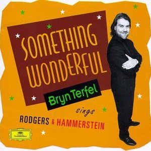 Something Wonderful: Bryn Terfel Sings Rodgers & Hammerstein