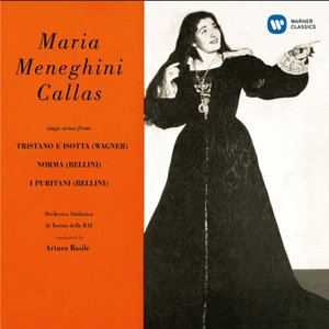 Callas sings Arias from Tristano e Isotta, Norma & I puritani - Callas Remastered