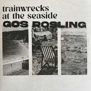 Trainwrecks at the Seaside