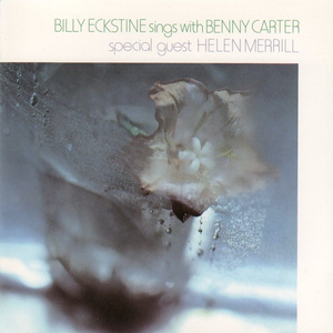 Billy Eckstine Sings With Benny Carter cover