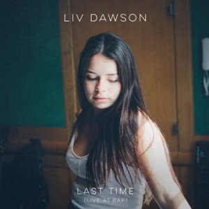 Last Time (Live At RAK)