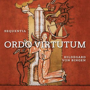 Hildegard von Bingen: Ordo Virtutum