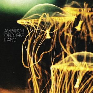 Ambarchi/O'Rourke/Haino/Jim O'Rourke/Keiji Haino/Oren Ambarchi 的头像