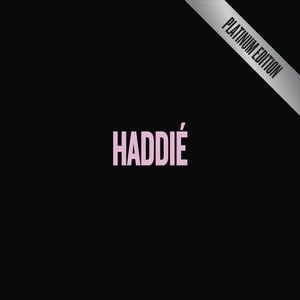HADDIÉ [Platinum Edition]