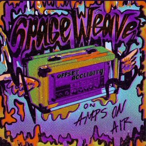 SpaceWeaver Live @ Amps On Air