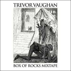 Box of Rocks Mixtape