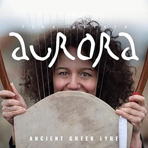 Aurora | Ancient Greek Lyre [Explicit]
