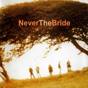 Never the Bride