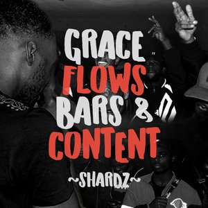 Grace, Flows, Bars, Content