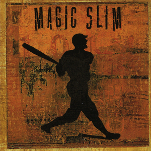 Magic Slim - Grand Slam - TBC 67 - Zortam Music