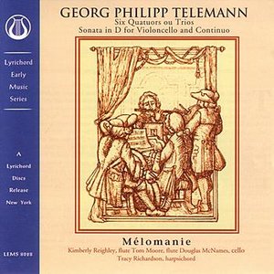 Telemann: Melomanie Quatuors ou Trios