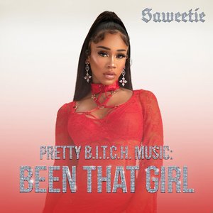 Image for 'Pretty B.I.T.C.H. Music: Been That Girl'