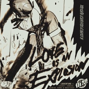 LOVE IS AN EXPLOSION! (REMIXED)