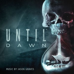 Until Dawn (Original Game Soundtrack)