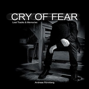 Cry of Fear (Lost Tracks & Memories)