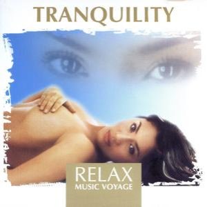 Relax Music Voyage - Tranquility