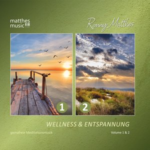 Image for 'Wellness & Entspannung - Gemafreie Meditationsmusik, Doppelalbum Vol. 1 & 2'