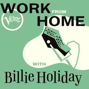 Work From Home with Billie Holiday