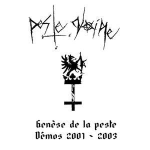 Génèse De La Peste - Démos 2001-2003