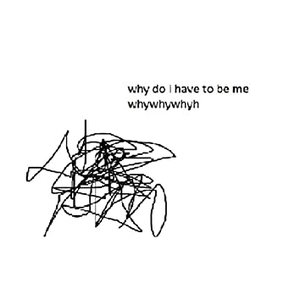 Why Do I Have To Be Me Whywhywhyh - Single