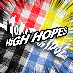 HiGH HOPES
