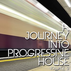 A Journey Into Progressive House, Vol. 2