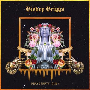 Pray (Empty Gun) - Single